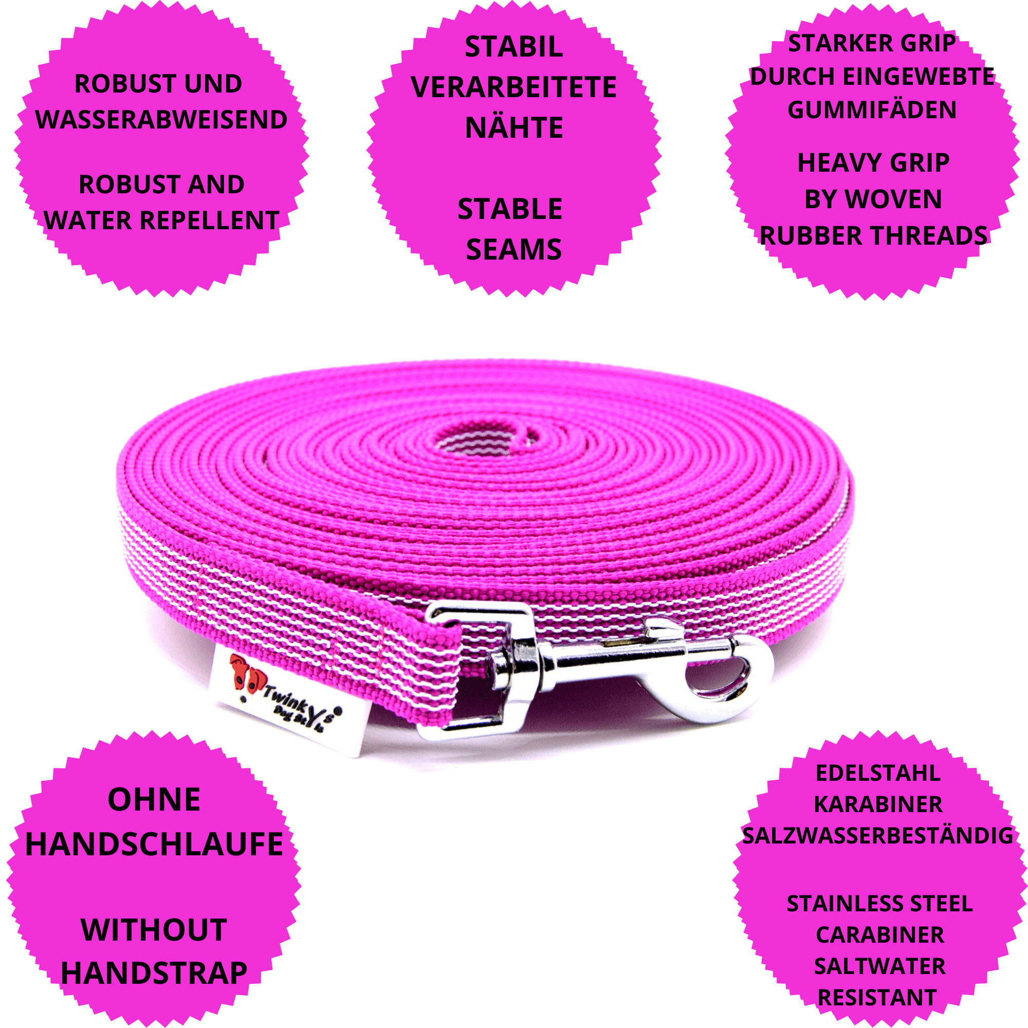 Vorteile Twinkys Dog Style Schleppleine Pink gummiert mit Edelstahlkarabiner und ohne Handschlaufe Pink gummierte Schleppleine liegt aufgerollt auf weißem Hintergrund. Drumherum sind Punkte mit Vorteilen dieser Schleppleine mit Edelstahlkarabiner und ohne Handschlaufe zu sehen.