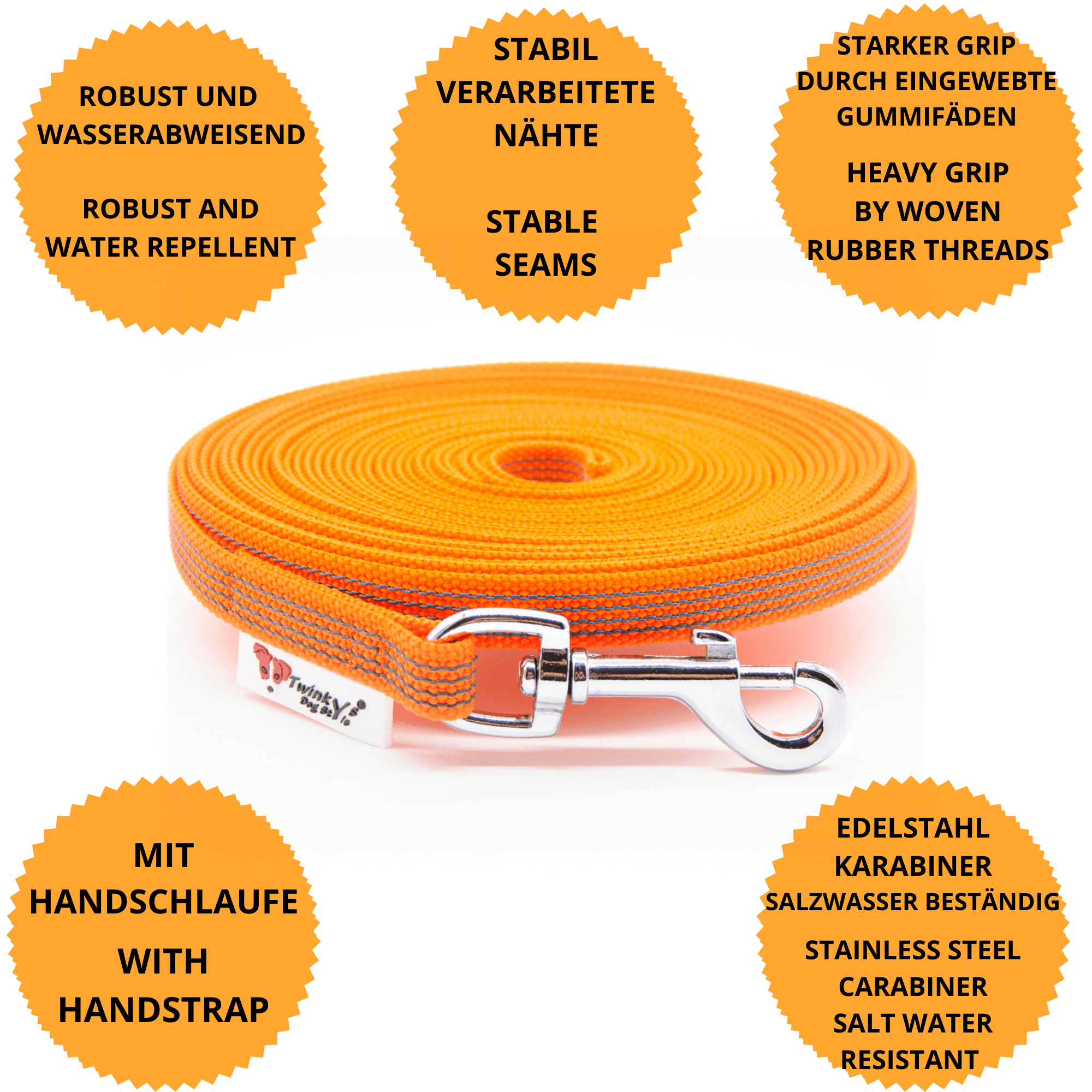 Vorteile Twinkys Dog Style Schleppleine Orange gummiert mit Edelstahlkarabiner und Handschlaufe in 15 mm Breite Orange gummierte 15 mm breite Schleppleine liegt aufgerollt auf weißem Hintergrund. Drumherum sind Punkte mit Vorteilen dieser Schleppleine mit Edelstahlkarabiner und Handschlaufe