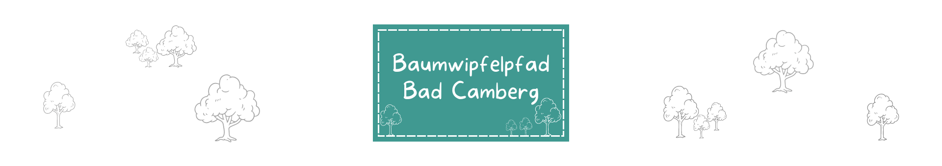 Titelbild vom Datenbankeintrag zum Baumwipfelpfad Bad Camberg Türkis Rechteckt mit gestrichelter weißer Umrandung etwas vom Rand entfernt. Darauf mit weißer Schrift "Baumwipfelpfad Bad Camberg". Drumherum Symbole die zu Ausflugsziel passen.