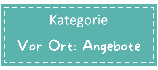 Kategoriebild Vor Ort Angebote, Wundertiv Datenbank Hell-Türkis Rechteckt mit gestrichelter weißer Linie etwas vom Rand entfernt. Darauf mit weißer Schrift Kategorie Vor Ort: Angebote. Bild für die Datenbank Kategorie, in welcher Angebote und Aktivitäten zu finden sind.