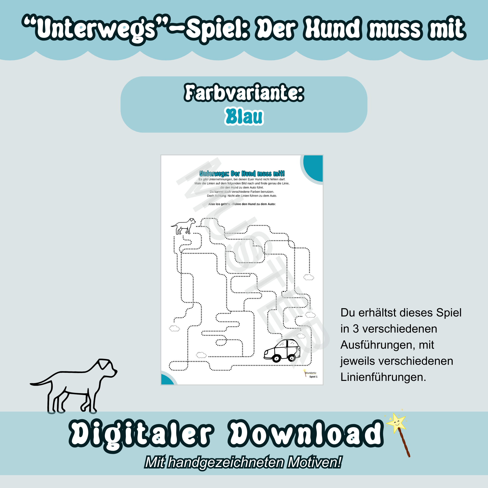 Musterbild zum Spiel "Der Hund muss mit" mit blauen Highlights: Der Spielbogen ist hier auf blauem Hintergrund zu sehen, daneben Hinweis zu 3 Ausführungen. Überschrift "Unterwegs-Spiel: Der Hund muss mit". Unten steht mittig "Digitaler Download"